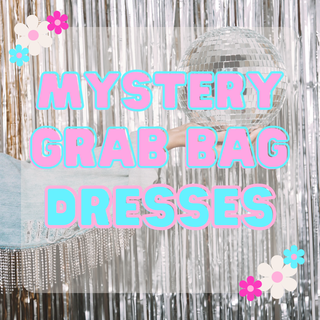 Mystery Grab Bags - Dresses
